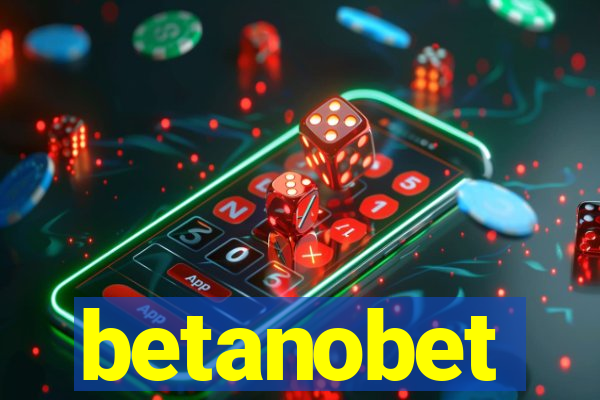 betanobet