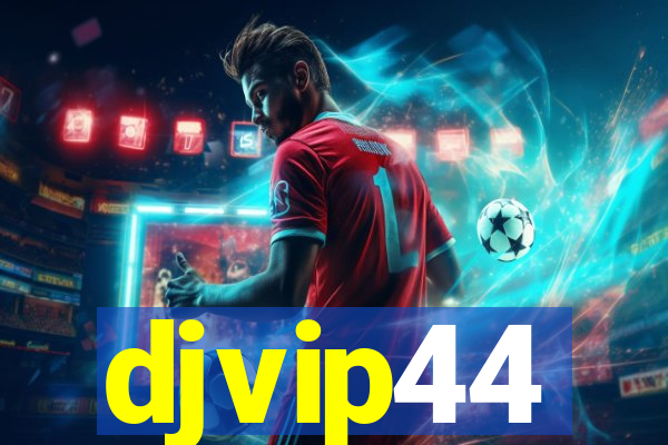 djvip44