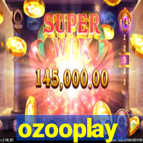 ozooplay