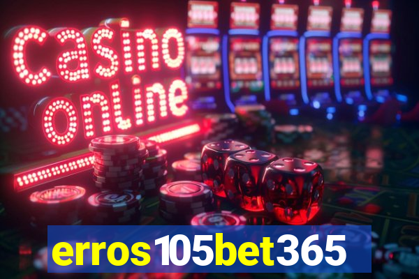 erros105bet365