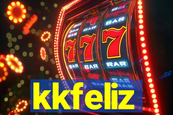 kkfeliz