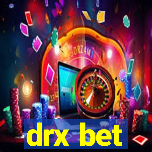 drx bet