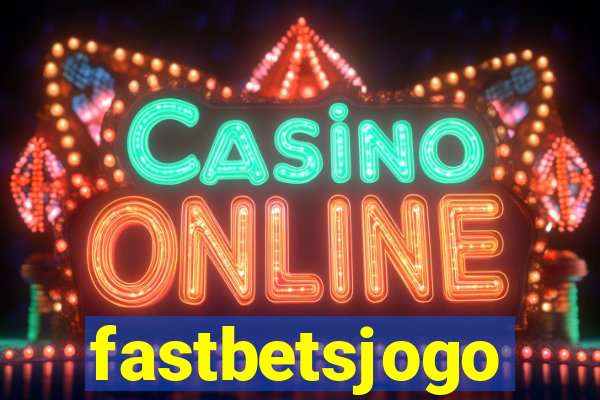 fastbetsjogo