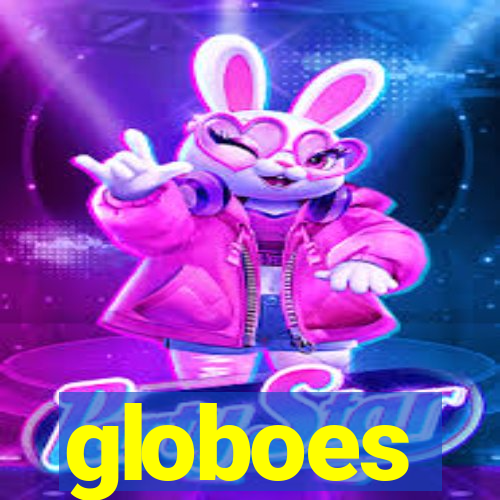 globoes