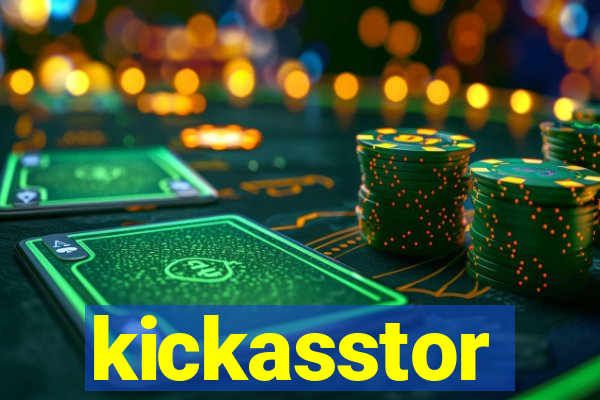 kickasstor