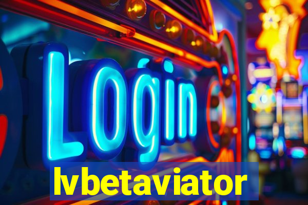 lvbetaviator