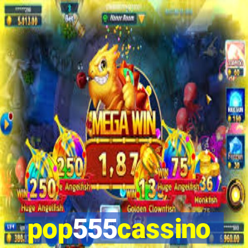 pop555cassino