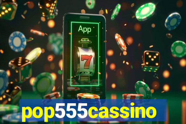 pop555cassino