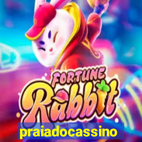 praiadocassino