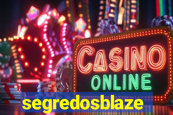 segredosblaze