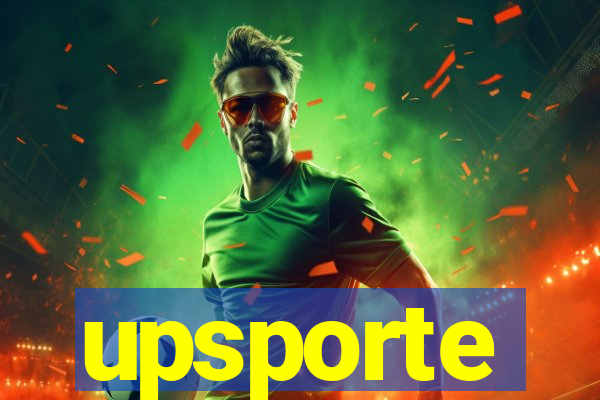 upsporte