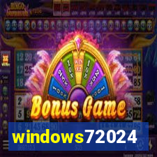 windows72024